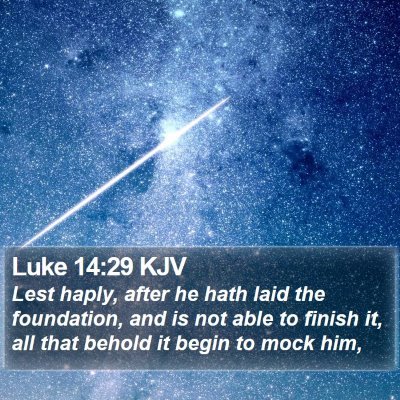 Luke 14:29 KJV Bible Verse Image