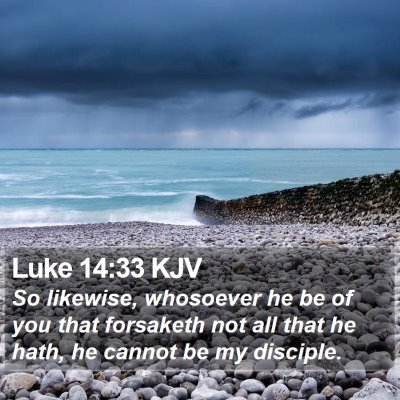 Luke 14:33 KJV Bible Verse Image