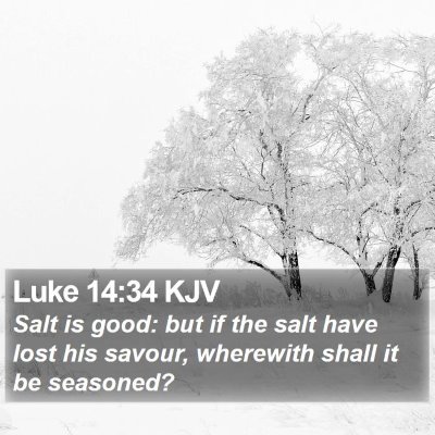 Luke 14:34 KJV Bible Verse Image