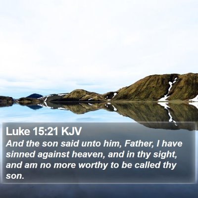 Luke 15:21 KJV Bible Verse Image