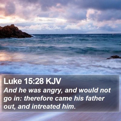 Luke 15:28 KJV Bible Verse Image