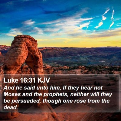 Luke 16:31 KJV Bible Verse Image