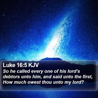 Luke 16:5 KJV Bible Verse Image