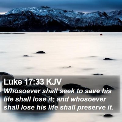 Luke 17:33 KJV Bible Verse Image