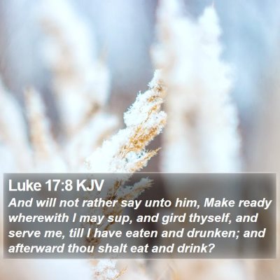 Luke 17:8 KJV Bible Verse Image