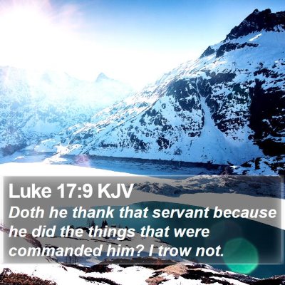 Luke 17:9 KJV Bible Verse Image