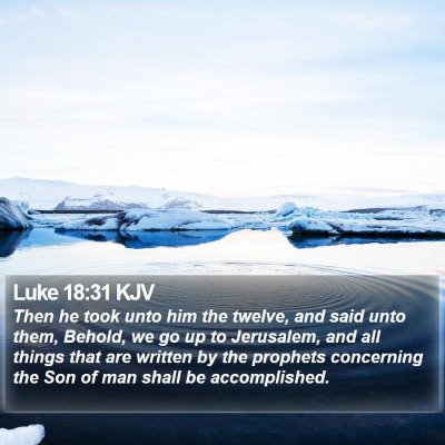 Luke 18:31 KJV Bible Verse Image