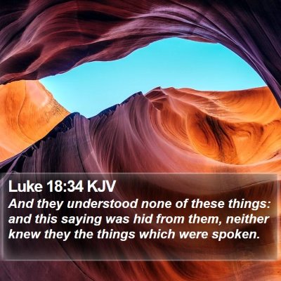 Luke 18:34 KJV Bible Verse Image