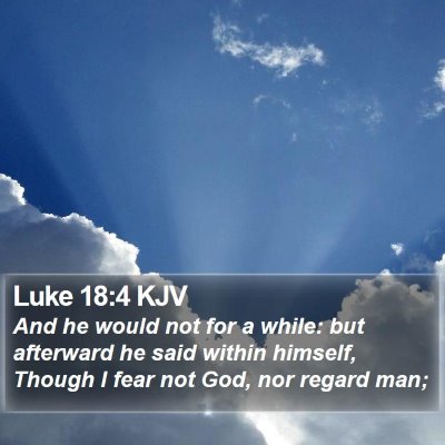 Luke 18:4 KJV Bible Verse Image