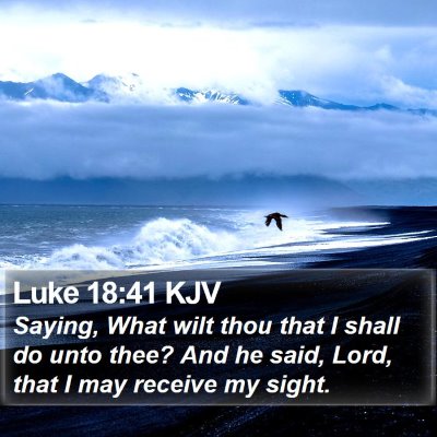 Luke 18:41 KJV Bible Verse Image