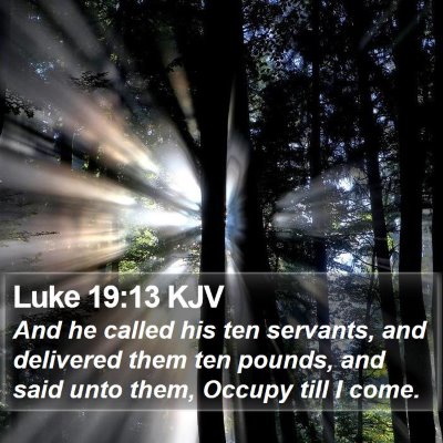 Luke 19:13 KJV Bible Verse Image