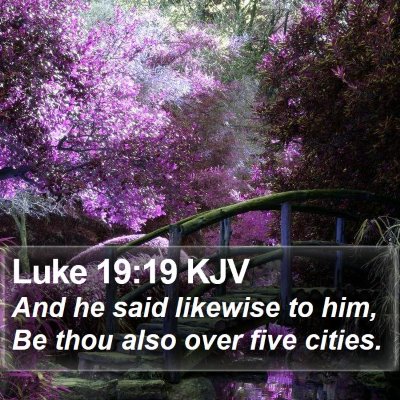 Luke 19:19 KJV Bible Verse Image