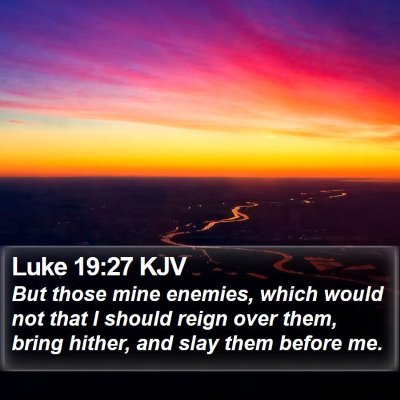 Luke 19:27 KJV Bible Verse Image