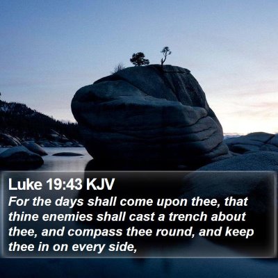 Luke 19:43 KJV Bible Verse Image