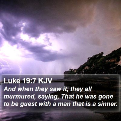 Luke 19:7 KJV Bible Verse Image