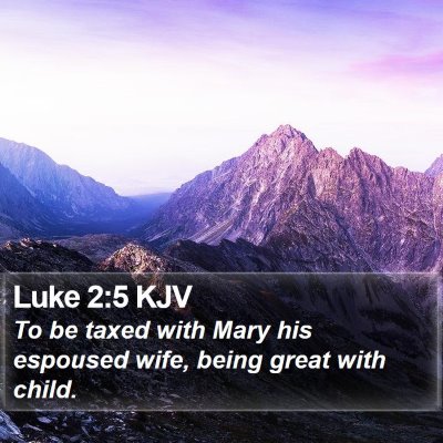 Luke 2:5 KJV Bible Verse Image