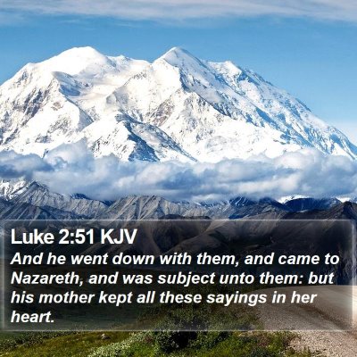 Luke 2:51 KJV Bible Verse Image