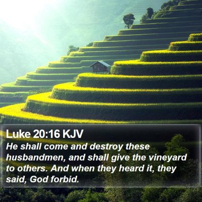 Luke 20:16 KJV Bible Verse Image