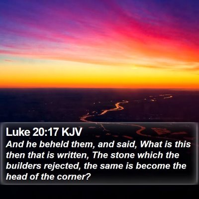 Luke 20:17 KJV Bible Verse Image