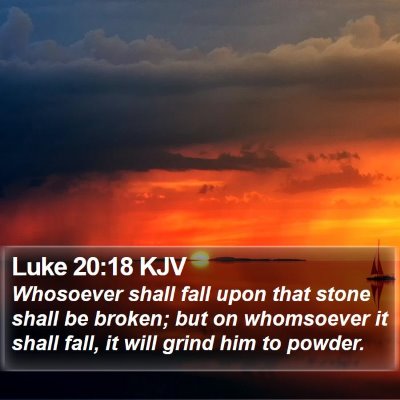 Luke 20:18 KJV Bible Verse Image