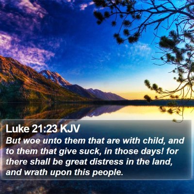 Luke 21:23 KJV Bible Verse Image