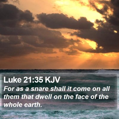 Luke 21:35 KJV Bible Verse Image