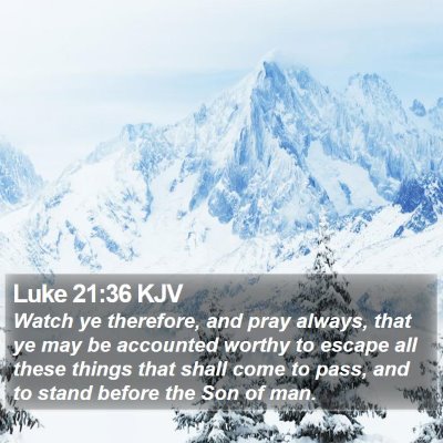 Luke 21:36 KJV Bible Verse Image