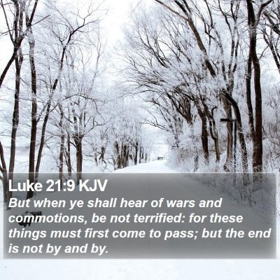Luke 21:9 KJV Bible Verse Image