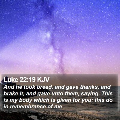 Luke 22:19 KJV Bible Verse Image
