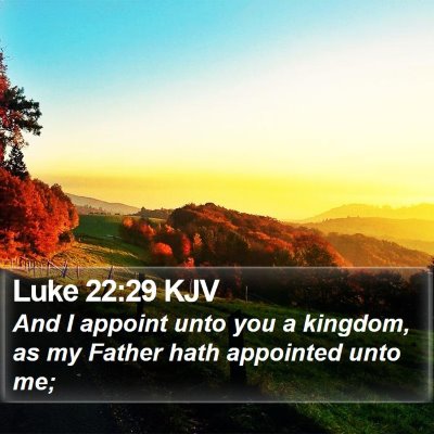 Luke 22:29 KJV Bible Verse Image