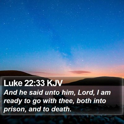 Luke 22:33 KJV Bible Verse Image