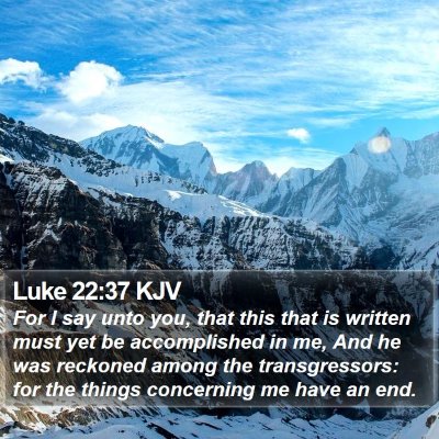 Luke 22:37 KJV Bible Verse Image