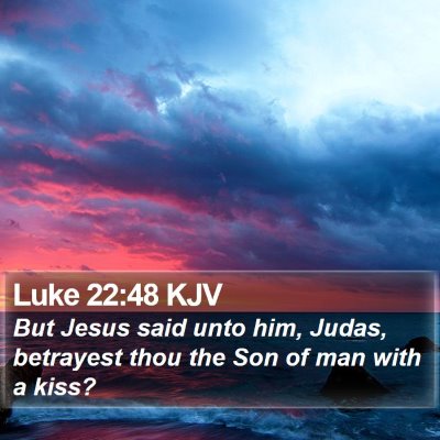 Luke 22:48 KJV Bible Verse Image