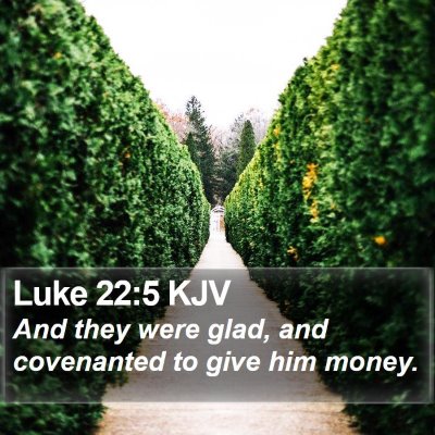 Luke 22:5 KJV Bible Verse Image
