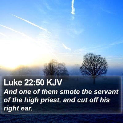 Luke 22:50 KJV Bible Verse Image