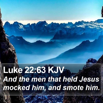 Luke 22:63 KJV Bible Verse Image