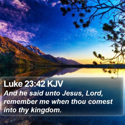 Luke 23:42 KJV Bible Verse Image