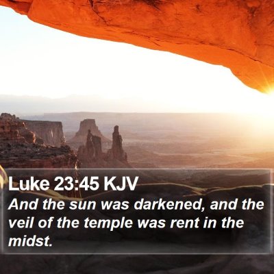 Luke 23:45 KJV Bible Verse Image