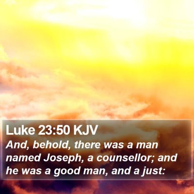 Luke 23:50 KJV Bible Verse Image