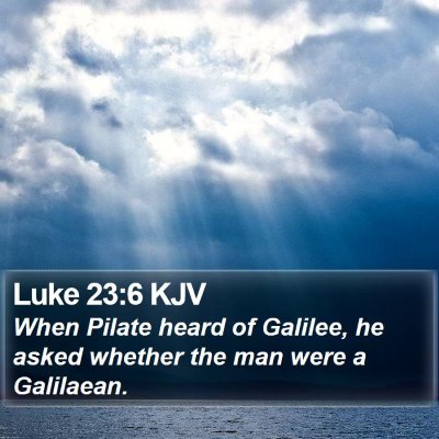 Luke 23:6 KJV Bible Verse Image