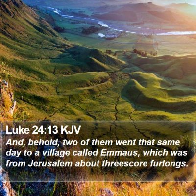 Luke 24:13 KJV Bible Verse Image
