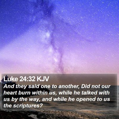Luke 24:32 KJV Bible Verse Image