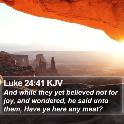 Luke 24:41 KJV Bible Verse Image