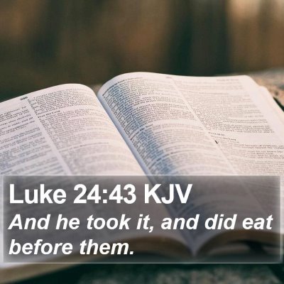 Luke 24:43 KJV Bible Verse Image