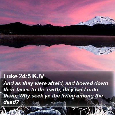 Luke 24:5 KJV Bible Verse Image