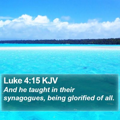 Luke 4:15 KJV Bible Verse Image