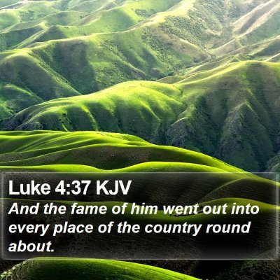 Luke 4:37 KJV Bible Verse Image