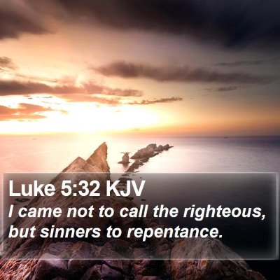 Luke 5:32 KJV Bible Verse Image