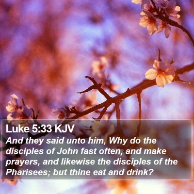 Luke 5:33 KJV Bible Verse Image