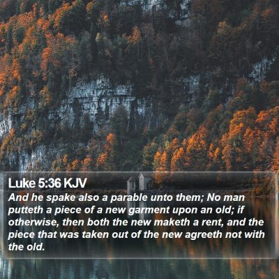Luke 5:36 KJV Bible Verse Image